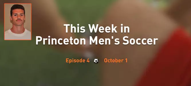 This Week In Princeton Men's Soccer