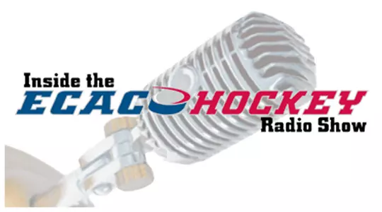 Inside ECAC Hockey Radio Show with Ron Fogarty