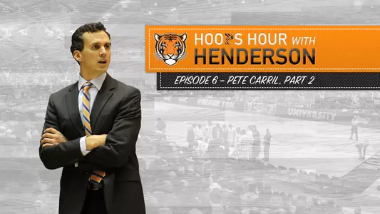 Hoops Hour with Henderson - Pete Carril, Part 2