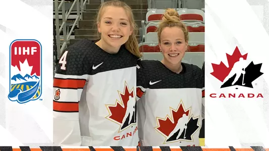 Claire Thompson and Sarah Fillier posed photo with Hockey Canada and IIHF logos