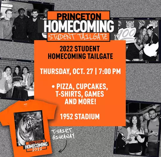 princeton homecoming student tailgate 2022 student homecoming tailgate thursday oct. 27 7pm pizza cupcakes t-shirts games and more 1952 stadium