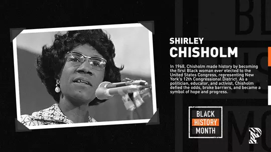 WLAX Black History Month - Shirley Chisholm
