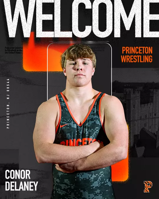 Conor Delaney Welcome to Princeton