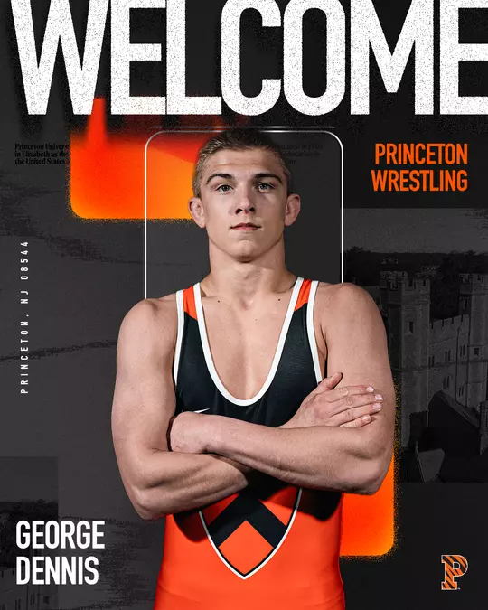 George Dennis Welcome to Princeton