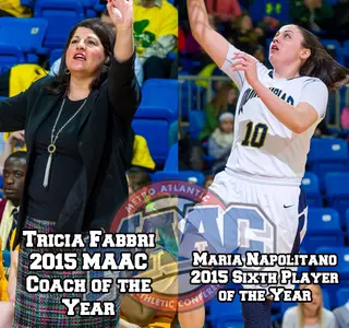 Tricia Fabbri Named MAAC Coach of the Year; Maria Napolitano Earns MAAC Sixth Player of the Year Image