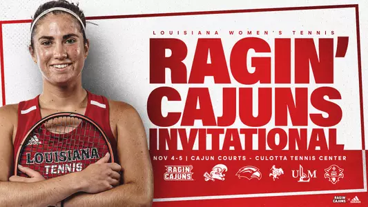 Ragin' Cajuns Invitational WTennis Graphic