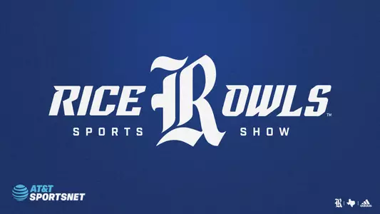 Rice Owls Sports Show