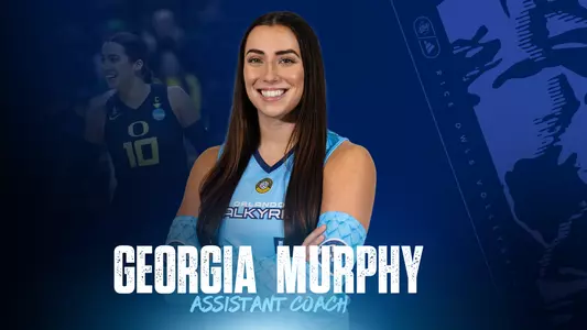 Rice Volleyball head coach Genny Volpe has announced the addition of Georgia Murphy as assistant coach.