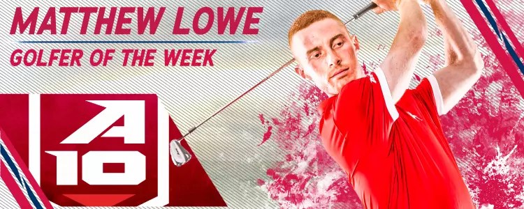 Lowe Captures Atlantic 10 Golfer of the Week
