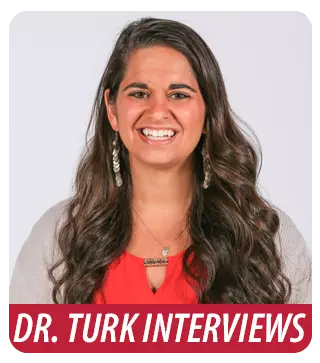 Dr. Turk Interviews