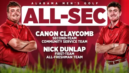 Nick Dunlap and Canon Claycomb All-SEC Honors 2023