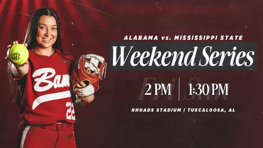Alabama softball weekend series vs. Mississippi State graphic