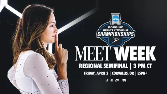 Alabama Gymnastics Meet Week preview graphic NCAA Regionals