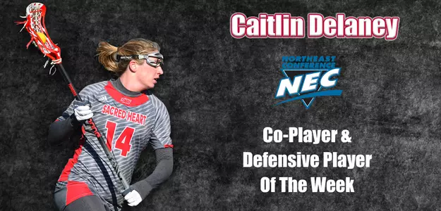 Caitlin Delaney Earns Pair of NEC Weekly Honors Image