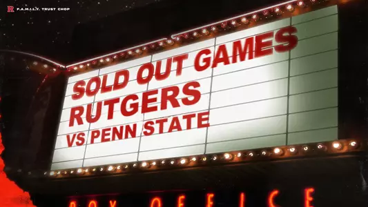 Sold Out: Rutgers vs. Penn State