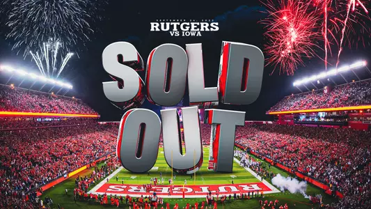 Sold Out: Rutgers vs. Iowa