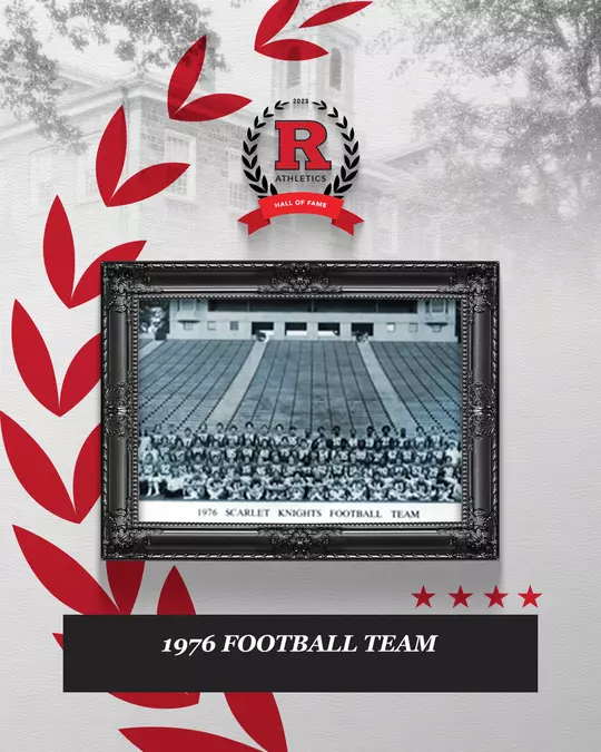 1976 Football Team - Rutgers 2023 Athletics Hall of Fame