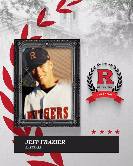 Jeff Frazier - 2023 Rutgers Athletics Hall of Fame
