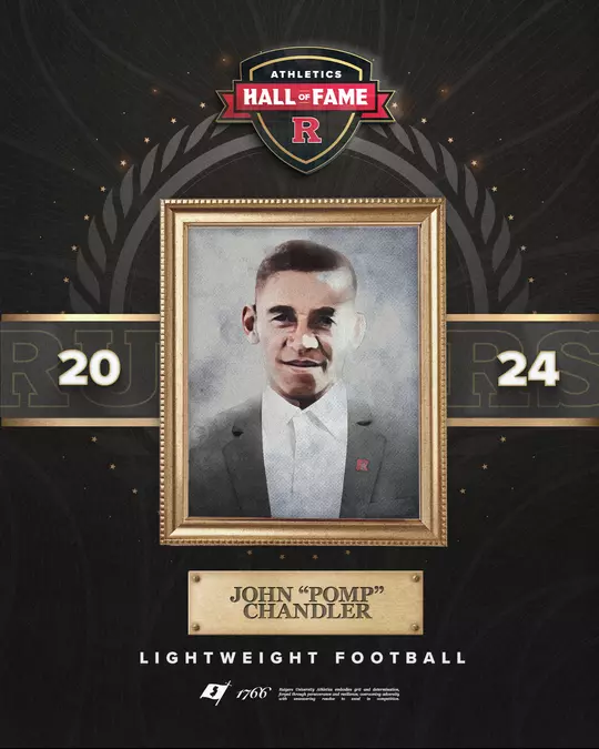 John "Pomp" Chandler 2024 Rutgers Athletics Hall of Fame graphic