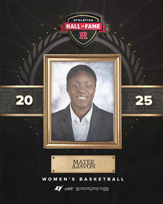 2025 Rutgers Athletics Hall of Fame - Matte Ajavon graphic