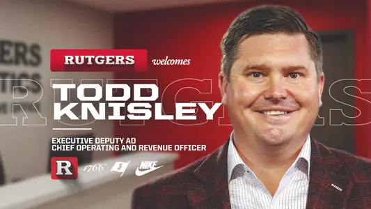 Todd Knisley named COO/CRO for Rutgers Athletics