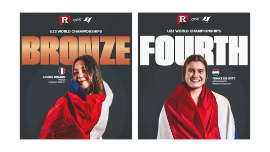 Louise Dinard bronze medal and Femke de Witt fourth place U23 World Rowing Championship graphics