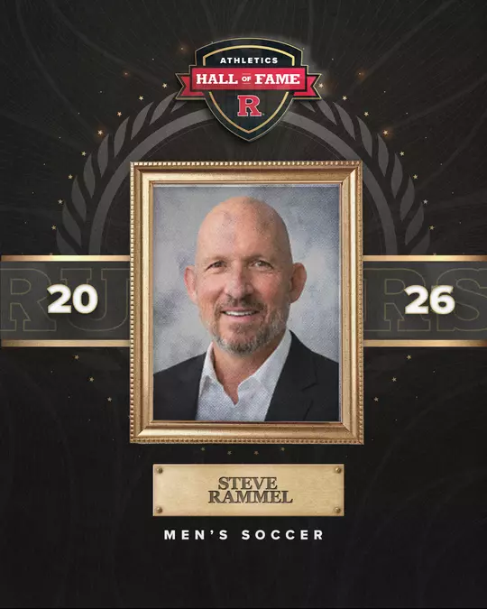 Rutgers Athletics 2026 Hall of Fame - Steve Rammel