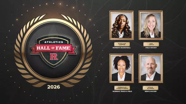 Rutgers Athletics 2026 Hall of Fame Class - Kahleah Copper (WBB), Amy Lewis (FH), Gabrielle Farquharson (T/F) & Steve Rammel (MSOC) graphic