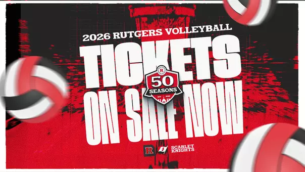 Rutgers Volleyball 2026 Season & Single Game Tickets On Sale Graphic