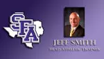Jeff Smith has been hired as the Head Athletic Trainer at SFA.