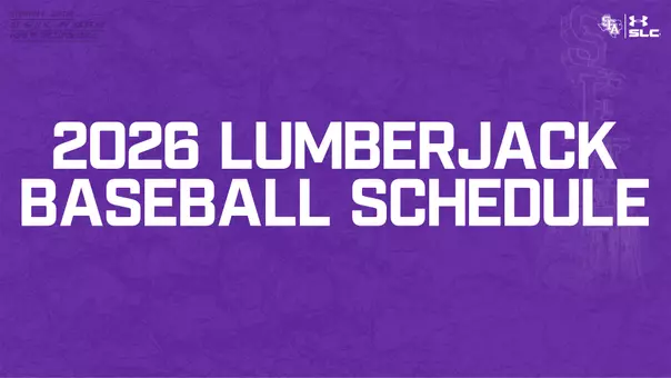 2026 Lumberjack Baseball Schedule_web
