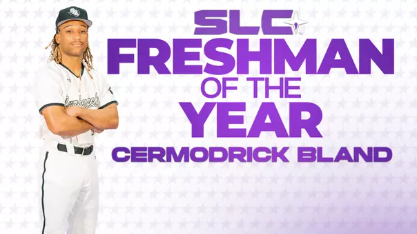Cermdorick Bland named 2025 SLC Freshman of the Year