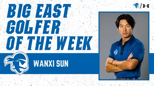 Wanxi Sun graphic announcing his BIG EAST Golfer of the Week award