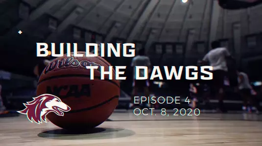 Building The Dawgs , Episode 4