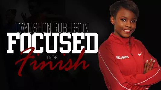Daye Shon Roberson: Focused on the Finish