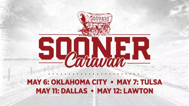 2026 Sooner Caravan graphic; background photo of a country road with white filter and Sooner Schooner logo and text: Sooner Caravan; May 6: Oklahoma City; May 7: Tulsa; May 11: Dallas; May 12: Lawton