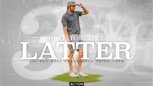 Robbie Latter 3rd Team All-Sun Belt Conference graphic