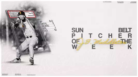 JB Middleton Sun Belt Pitcher of the Week graphic (4/22/25)