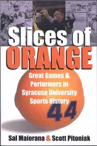Slices of Orange Chronicles Rich Tradition of SU Sports Image