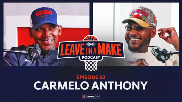 Leave on a Make Podcast - Carmelo Anthony