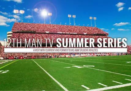 12thManTV Summer Series