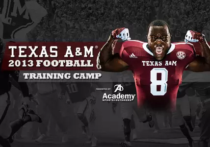 2013 Texas A&M Fall Training Camp Central