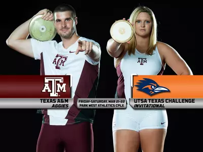 Aggies open outdoor season at UTSA Texas Challenge Invitational