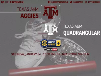 Texas A&M Quadrangular next challenge for No. 2/No. 4 Aggies