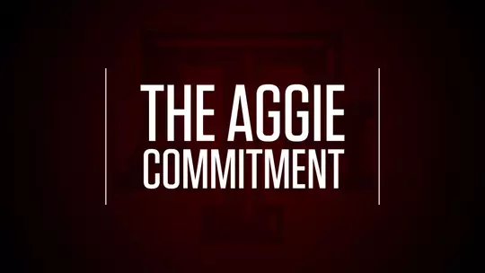 The Aggie Commitment