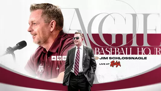 Aggie Baseball Hour with Jim Schlossnagle