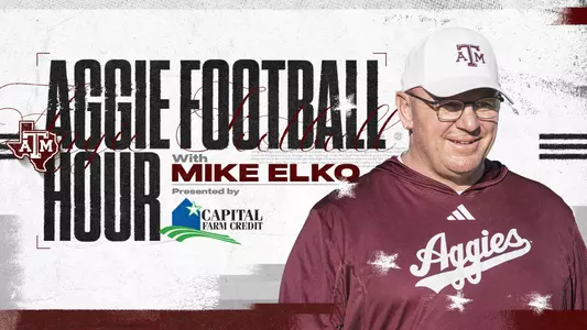 The Aggie Football Hour with Mike Elko