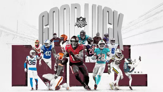 Good Luck NFL Aggies