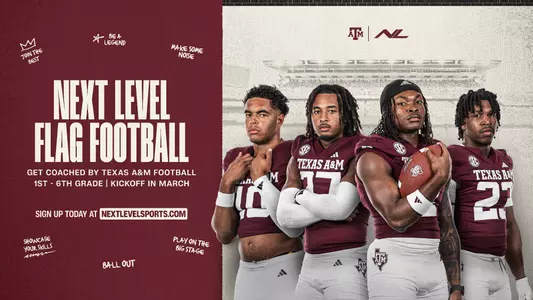 Texas A&M football is partnering with Next Level Sports to launch the inaugural season of Next Level Flag Football in Bryan-College Station.
