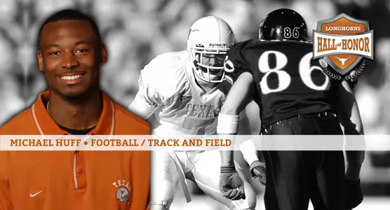 Michael Huff, 2015 Longhorns Hall of Honor